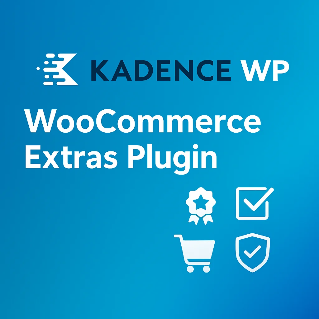 Kadence Woo Extras versión 2.4.10 - Mejora tu tienda en línea con funcionalidades avanzadas