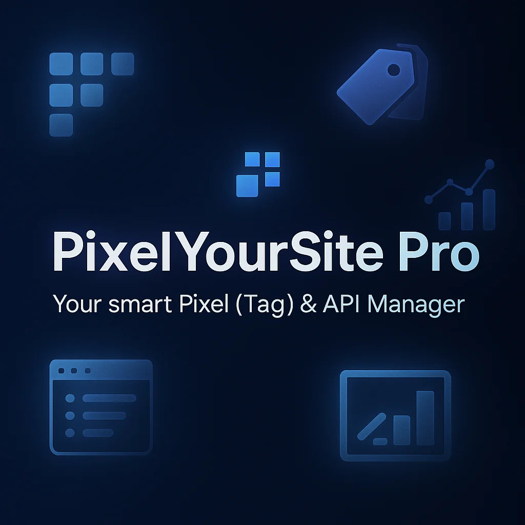 PixelYourSite PRO v12.4.0.1 WP Plugin - Herramienta de seguimiento y análisis para WordPress