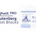 PostX Pro v1.7.3 - Plugin Ultimate Post Pro para WordPress