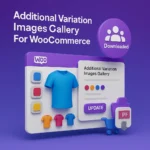 Plugin WooCommerce Additional Variation Images v2.3.2 para mejorar la gestión de imágenes de variaciones de productos