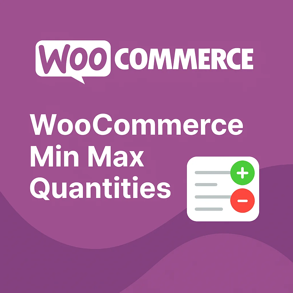 Plugin WooCommerce Min/Max Quantities v5.2.8 para establecer cantidades mínimas y máximas en productos