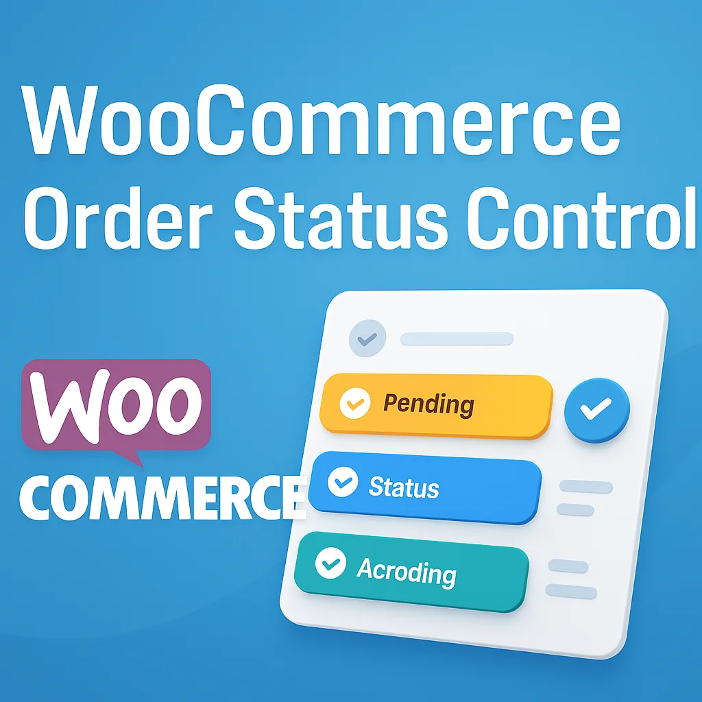 WooCommerce Order Status Control v1.16.2 Plugin para gestión de pedidos