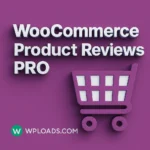 Plugin WooCommerce Product Reviews Pro v1.20.3 para mejorar las reseñas de productos en WordPress
