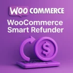 Woocommerce Smart Refunder v2.4.0 - Plugin para WooCommerce que facilita la gestión de reembolsos