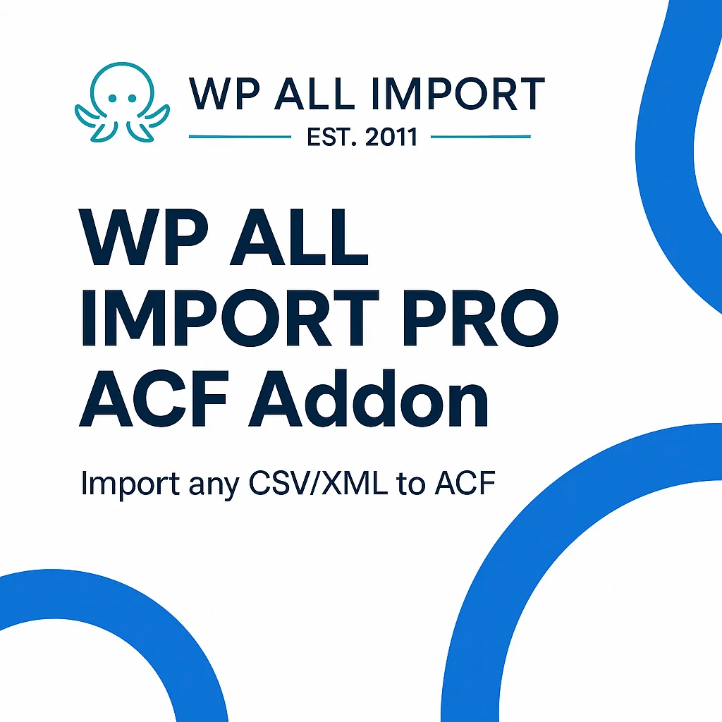 WP All Import – ACF Add-On Pro 4.0.1 Plugin para WordPress
