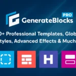 GenerateBlocks Pro WordPress bloques avanzados para Gutenberg