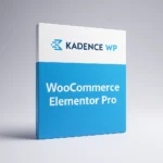 Kadence for WooCommerce and Elementor Pro v1.1.11