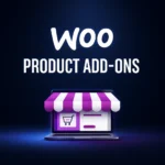 WooCommerce Product Add-Ons v8.1.1 Plugin