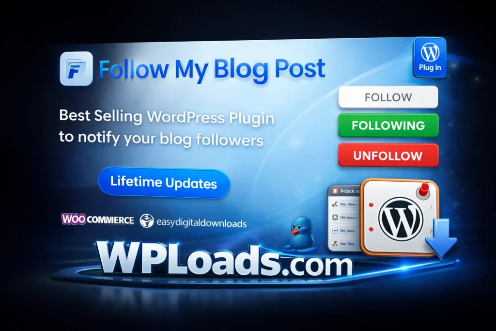 Follow My Blog Post Plugin WordPress con sistema de notificaciones y seguimiento de entradas