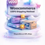 Plugin WooCommerce USPS Shipping Method v5.5.1 para envíos eficientes