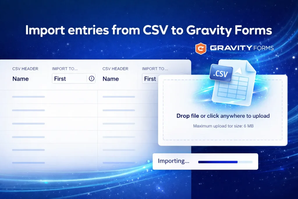 Gravity Forms Import Entries plugin para importar datos en formularios de WordPress
