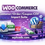 WooCommerce Customer Order Coupon CSV Import Suite plugin para importar clientes pedidos y cupones