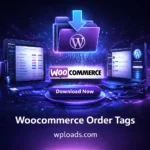 WooCommerce Order Tags plugin para agregar etiquetas a pedidos en WooCommerce